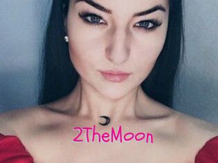 2TheMoon