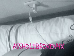 ASSHOLEBROKEN4X