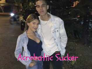 Acrobatiic_Sucker
