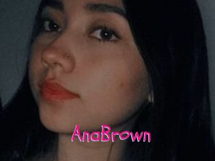 AnaBrown