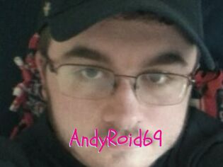 AndyRoid69