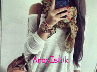 ArayIshik