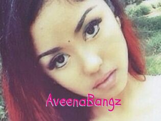 AveenaBangz
