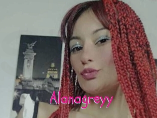 Alanagreyy