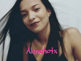 Alanahotx