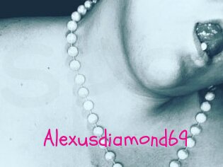 Alexusdiamond69