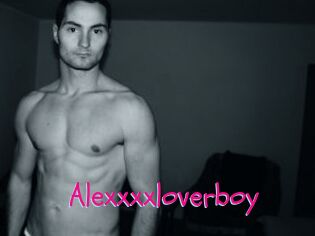 Alexxxxloverboy