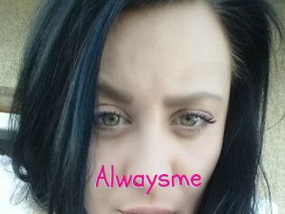 Alwaysme