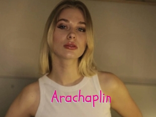 Arachaplin
