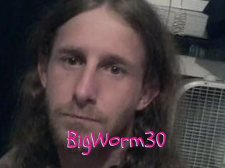 BigWorm30