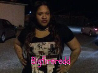 Bigfireredd