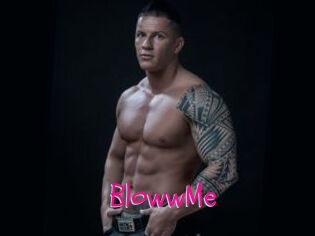 BlowwMe