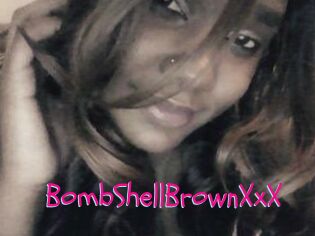 BombShellBrownXxX