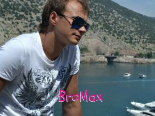 BroMax