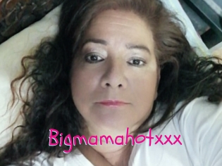 Bigmamahotxxx