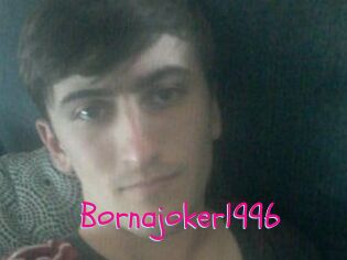 Bornajoker1996