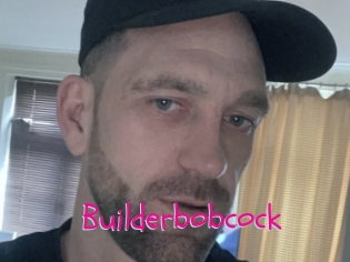 Builderbobcock