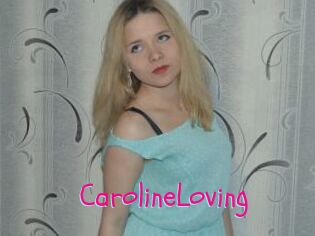 CarolineLoving