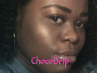 ChocoDrip
