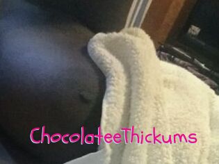 ChocolateeThickums