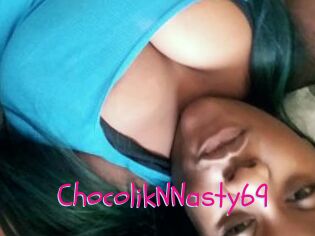 ChocolikNNasty69