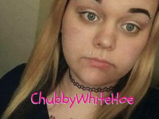 ChubbyWhiteHoe