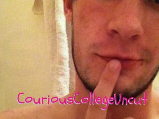 CouriousCollegeUncut