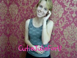 CutieJulieForU