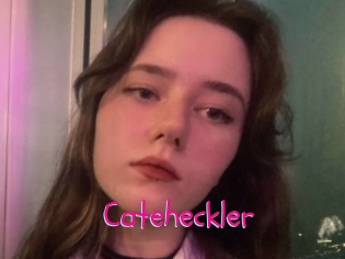 Cateheckler