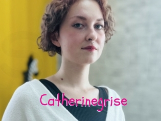 Catherinegrise