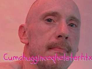 Cumchuggincoqholsterhtx