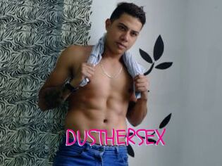 DUSTHERSEX