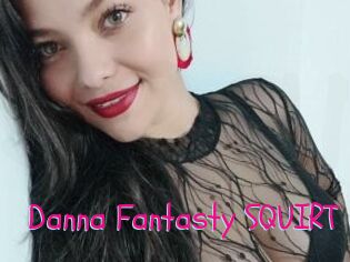 Danna_Fantasty_SQUIRT