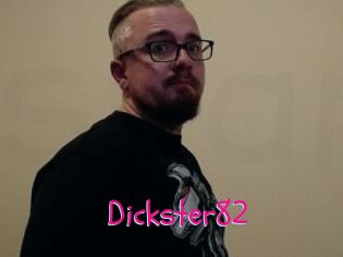 Dickster82