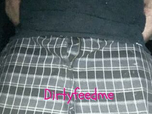 Dirtyfeedme