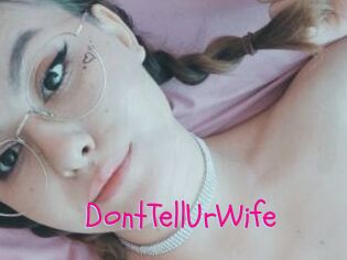 DontTellUrWife