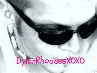 DylanRhoadesXOXO
