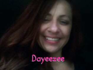 Dayeezee