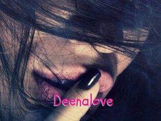 Deenalove