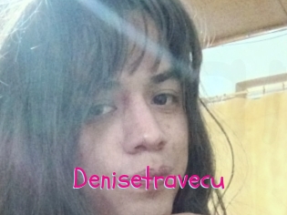 Denisetravecu