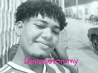 Denissetommy