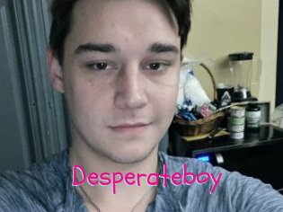 Desperateboy