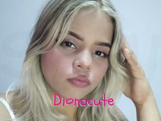 Dionacute