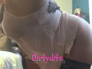 Dirtyditz