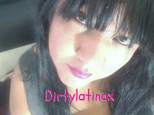 Dirtylatinax