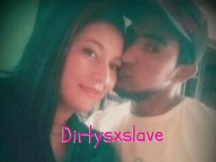 Dirtysxslave