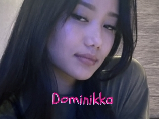 Dominikka