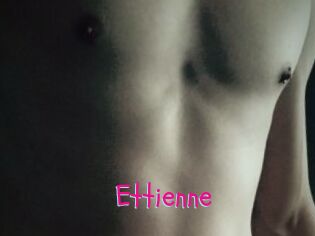Ettienne