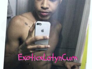 ExoticxLatynCum