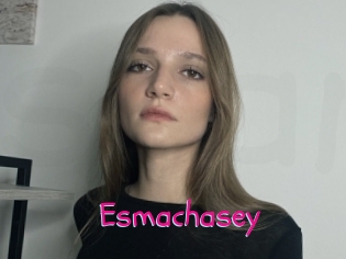 Esmachasey